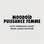 Album Puissance femme (with Stephanie Lange from Saa^da Bonaire) de Moodoïd