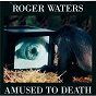 Album AMUSED TO DEATH de Roger Waters
