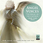 Compilation Angel Voices avec Sophie Karthäuser / Antonio Vivaldi / Georg Friedrich Haendel / W.A. Mozart / C.W. Gluck...