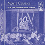 Compilation Movie Classics (Favourites) avec Anne Dudley / Sir Adrian Boult / Rudolf Kempe / Staatskapelle Dresden / The Hallé Orchestra...