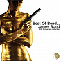 Compilation Best of Bond...James Bond 50th Anniversary Collection avec Sheena Easton / John Barry / Matt Monro / Shirley Bassey / Tom Jones...