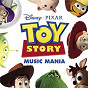 Compilation Toy Story Music Mania avec Myriam Morea / Gipsy Kings / Randy Newman / Charl Elie Couture / Michael Costa...