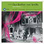 Album Rossini: Der Barbier von Sevilla de Erika Köth / Hermann Prey / Richard Holm / Gottlob Frick / L'orchestre Philharmonique de Berlin...