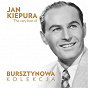 Album The Very Best of Jan Kiepura (Bursztynowa Kolekcja) de Jan Kiepura