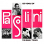 Compilation 100 Years of Pasolini: The Early Days avec Piero Piccioni / Carlo Rustichelli / Giovanni Fusco / Mario Nascimbene