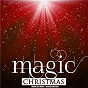 Compilation Magic Christmas avec Perry Como & the Fontane Sisters / Jule Styne / Irving Berlin / Felix Bernard / Hugh Martin...