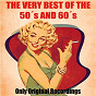 Compilation The Very Best of the 50's and 60's (Only Original Recordings, Rock'n'Roll, Twist, Jazz) avec Connie Francis / Elvis Presley "The King" / Jerry Lee Lewis / Buddy Holly / Marilyn Monroe...
