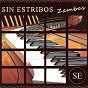 Compilation Sin Estribos: Zambas avec Mercedes Sosa / Chaqueuo Palavecino / Abel Pintos / Soledad / Los Chalchaleros...